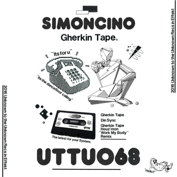 Simoncino - Gherkin Tape - Unknown To The Unknown