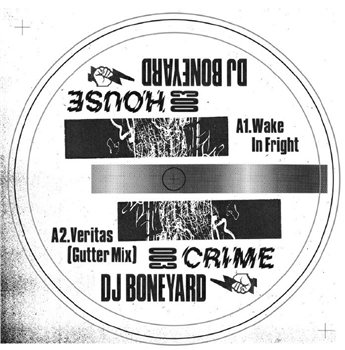 DJ BONEYARD - hOUSE cRIME