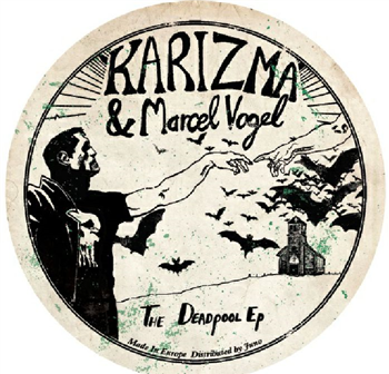 KARIZMA / MARCEL VOGEL - The Deadpool EP - Lumberjacks In Hell