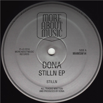 Dona - Stilln EP - MORE ABOUT MUSIC Dona - Stilln EP - MORE ABOUT MUSIC
