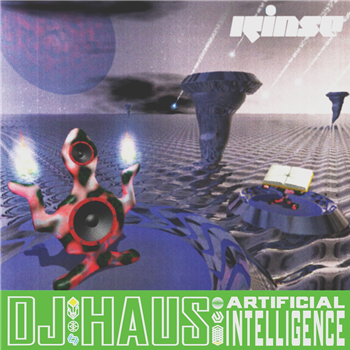 DJ Haus - Artificial Intelligence - Rinse