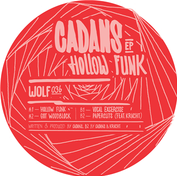 CADANS - HOLLOW FUNK EP - WOLFSKUIL
