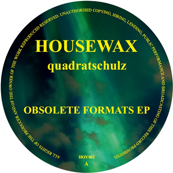 quadratschulz - Obsolete Formats EP - Housewax