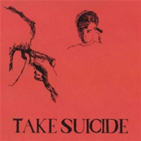 FLO & ANDREW - TAKE SUICIDE - Mannequin Records