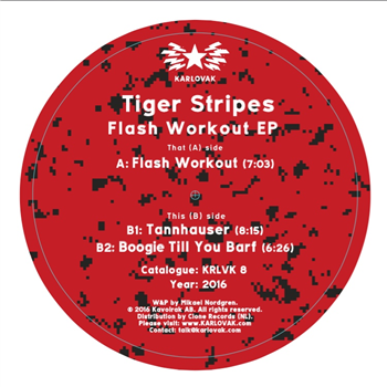 Tiger Stripes - Flash Workout EP - Karlovak Records