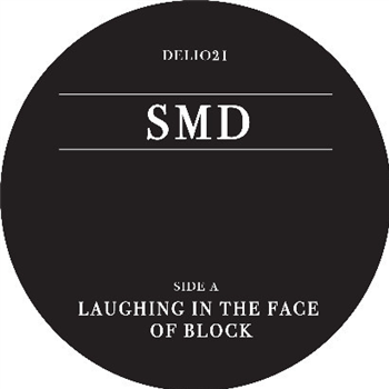 SIMIAN MOBILE DISCO - LAUGHING IN THE FACE OF BLOCK (INC. MATRIXXMAN REMIX) - Delicacies