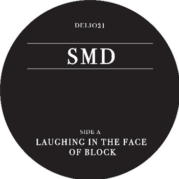 SIMIAN MOBILE DISCO - LAUGHING IN THE FACE OF BLOCK (INC. MATRIXXMAN REMIX) - Delicacies SIMIAN MOBILE DISCO - LAUGHING IN THE FACE OF BLOCK (INC. MATRIXXMAN REMIX) - Delicacies