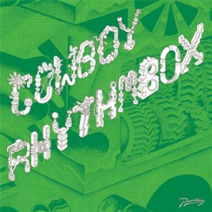 COWBOY RHYTHMBOX - MECANIQUE SAUVAGE - Phantasy Sound