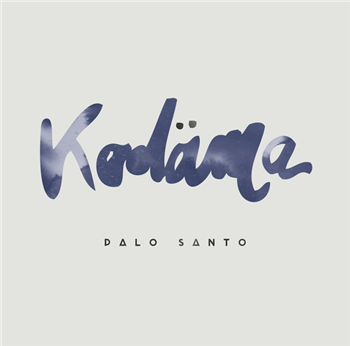 Kodäma - Palo Santo EP - Mamies Records