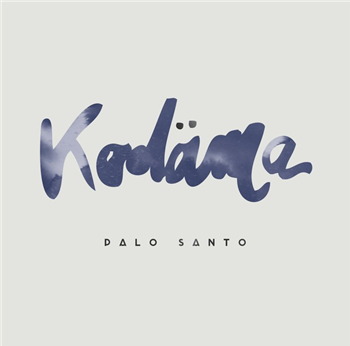 Kodäma - Palo Santo EP - Mamies Records Kodäma - Palo Santo EP - Mamies Records
