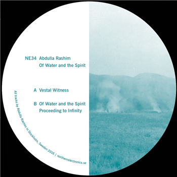 Abdulla Rashim - Of Water and the Spirit - Northern Electronics