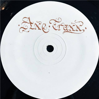 AXE TRAXX 003 - VA - Axe Traxx AXE TRAXX 003 - VA - Axe Traxx