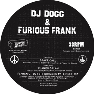 DJ DOGG & FURIOUS FRANK (INCL DJ FETT BURGER REMIX) - Butter Sessions