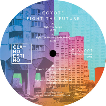 Coyote - Fight The Future - CLANDESTINO