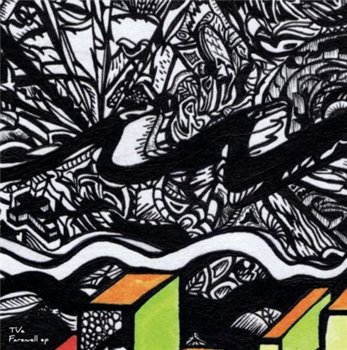 Tve - Farewell EP (Incl Legowelt Remix) - TVe Recordings Tve - Farewell EP (Incl Legowelt Remix) - TVe Recordings