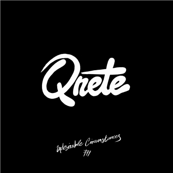 Qnete - Undesirable Circumstances - 777 Recordings