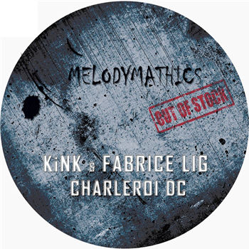 KiNK & Fabrice Lig - Melodymathics