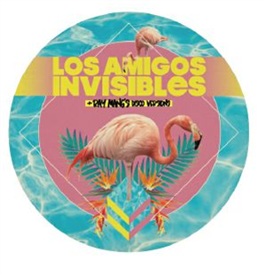 LOS AMIGOS INVISIBLES - Stay/Rio Porque No Fue Un Sueno + Ray Mangs Disco Versions - Apersonal Music