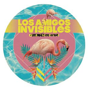 LOS AMIGOS INVISIBLES - Stay/Rio Porque No Fue Un Sueno + Ray Mangs Disco Versions - Apersonal Music LOS AMIGOS INVISIBLES - Stay/Rio Porque No Fue Un Sueno + Ray Mangs Disco Versions - Apersonal Music