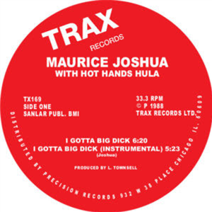 MAURICE JOSHUA WITH HOT HANDS HULA - I GOTTA BIG DICK - Trax