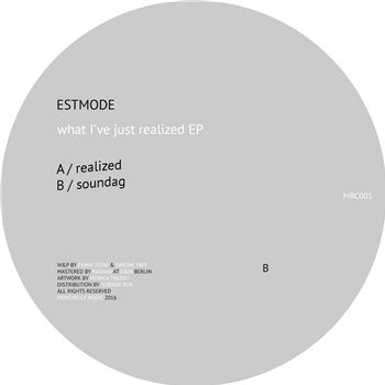 Estmode - What Ive Just Realized EP - Morchelle Music
