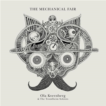 OLA KVERNBERG - THE MECHANICAL FAIR (INCL. TODD TERJE EDIT) - OLSEN RECORDS