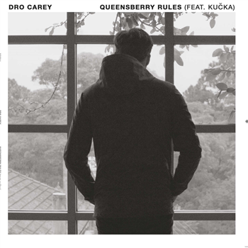 DRO CAREY - QUEENSBERRY RULES FEAT. KUCKA (MALL GRAB / CASSIUS SELECT REMIXES) - Soothsayer