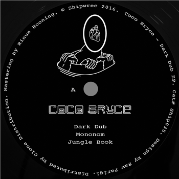 Coco Bryce - Dark Dub EP - Shipwrec