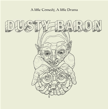 Dusty Baron - A Little Comedy, A Little Drama - Leleka