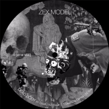 ZEX MODEL - DEAD BODY - Aufnahme Wiedergabe ZEX MODEL - DEAD BODY - Aufnahme Wiedergabe