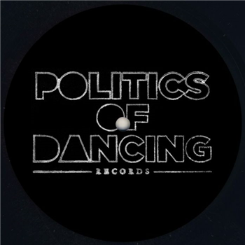 JANERET / DJULZ / DJEBALI / POLITICS OF DANCING - P.O.D Records: 3 Years Part 1 - Politics Of Dancing