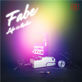fabe - life is audio - LA PENA