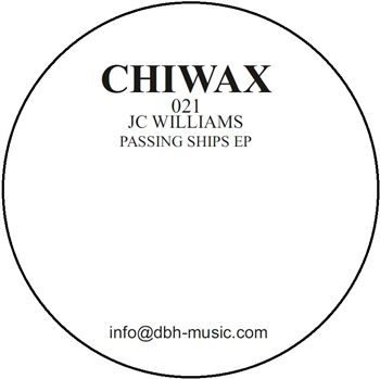 JC Williams - Passing Ships EP - Chiwax