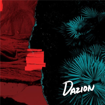 DAZION - DON’T GET ME WRONG EP - SECOND CIRCLE