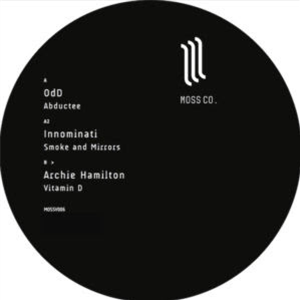 ODD / INNOMINATI / ARCHIE HAMILTON - SPLIT EP - MOSS CO. ODD / INNOMINATI / ARCHIE HAMILTON - SPLIT EP - MOSS CO.