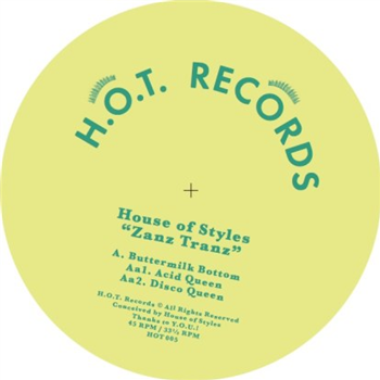 House Of Styles - Zanz Tranz - H.O.T. Records House Of Styles - Zanz Tranz - H.O.T. Records