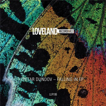 Petar Dundov - Falling In EP - Loveland Petar Dundov - Falling In EP - Loveland