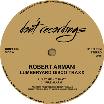 ROBERT ARMANI - LUMBERYARD DISCO TRAXX - DONT ROBERT ARMANI - LUMBERYARD DISCO TRAXX - DONT