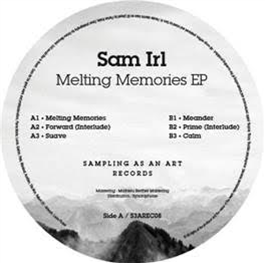 Sam Irl - Melting Memories EP - Sampling As An Art
