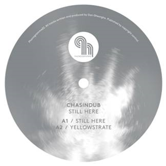 Chasindub  – Still Here EP - PHONOGRAMME
