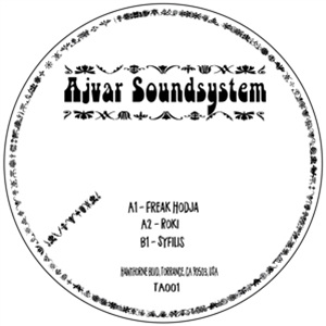 AJVAR SOUNDSYSTEM - FREAK HODJA - TAKEWAY AJVAR SOUNDSYSTEM - FREAK HODJA - TAKEWAY