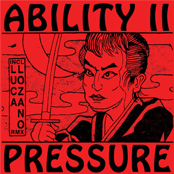 Ability II - Pressure - Major Problems / Compassion Cuts