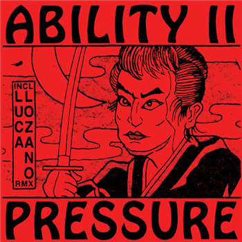 Ability II - Pressure - Major Problems / Compassion Cuts Ability II - Pressure - Major Problems / Compassion Cuts