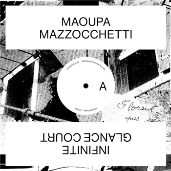 Maoupa Mazzocchetti - Infinite Glance Court - Unknown Precept Maoupa Mazzocchetti - Infinite Glance Court - Unknown Precept