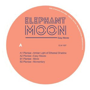 PLANTAE - Easy Waves - Elephant Moon PLANTAE - Easy Waves - Elephant Moon