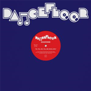 SHAVONNE - So Tell Me Tell Me - Emotional Rescue SHAVONNE - So Tell Me Tell Me - Emotional Rescue