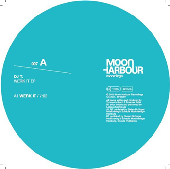 Dj T. - Werk It Ep - Moon Harbour