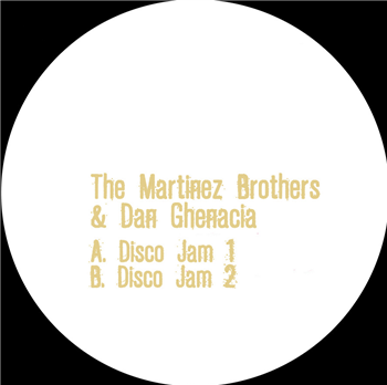 The Martinez Brothers & Dan Ghenacia – Disco Jam EP - Disco Jam (Apollonia Music)