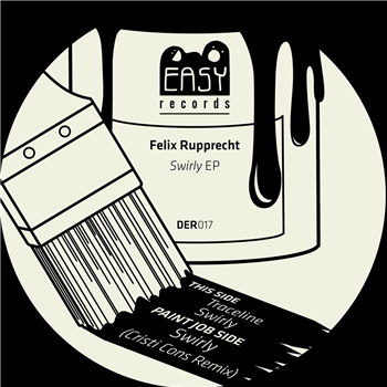 Felix Rupprecht - Swirly EP (incl. Cristi Cons Remix) - Do Easy Records
