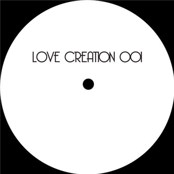 Love Creation - Love Creation 001 - Love Creation